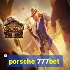 porsche 777bet